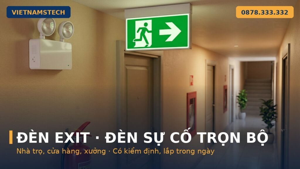 Đèn exit đèn sự cố trọn bộ cho nhà trọ cửa hàng Hà Tĩnh Vietnamstech hotline 0878 333 332